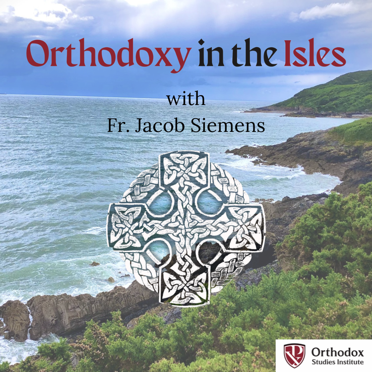 Orthodoxy in the Isles
