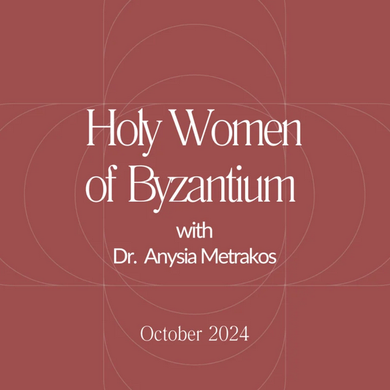 Holy Women of Byzantium